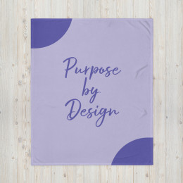 Purpose By Design Throw Blanket 50x60